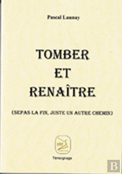 Bertrand.pt - Tomber Et Renaître