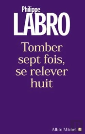 Tomber Sept Fois, Se Relever Huit