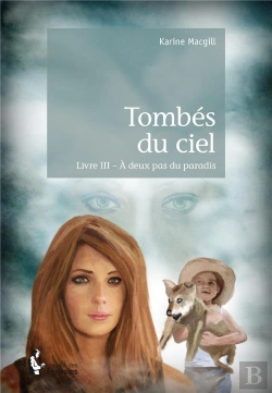 Bertrand.pt - Tombés Du Ciel T.3 ; À Deux Pas Du Paradis
