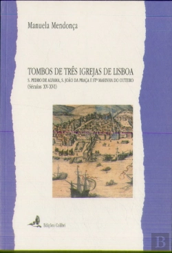 Bertrand.pt - Tombos de Três Igrejas de Lisboa