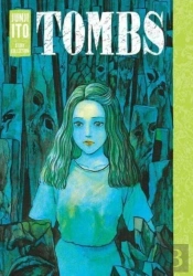 Tombs: Junji Ito Story Collection