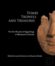 Tombs Trowels And Treasures