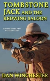 Tombstone Jack And The Redwing Saloon