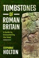 Tombstones Of Roman Britain
