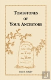 Tombstones Of Your Ancestors
