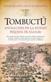 Tombuctú: Andalusíes En La Ciudad Perdida Del Sáhara