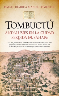 Bertrand.pt - Tombuctú: Andalusíes En La Ciudad Perdida Del Sáhara