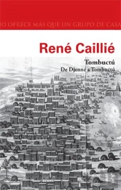 Tombuctú. De Djenné A Tombuctú