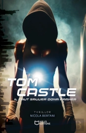 Tomcastle Tome 2 : Il Faut Sauver Dona Parker