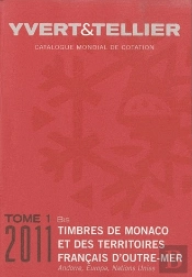 Tome 1 Bis Monaco 2011 + Territoires Francais D'Outre Mer, Andorre, Europa Nations Unies