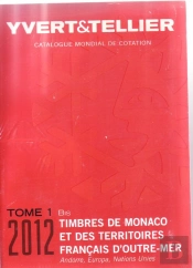Tome 1 Bis Monaco 2012 + Territoires Francais D'Outre Mer, Andorre, Europa Nations Unies