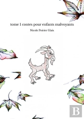 Tome 1 Contes Pour Enfants Malvoyants