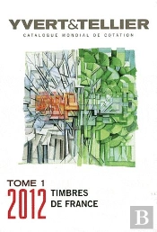 Tome 1 De France 2012  Cotation Des Timbre De France 1849 A Nos Jours