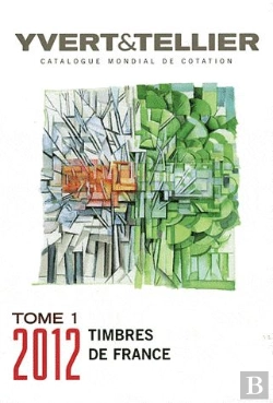 Bertrand.pt - Tome 1 De France 2012  Cotation Des Timbre De France 1849 A Nos Jours
