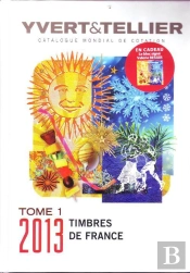 Tome 1 De France 2013  Cotation Des Timbre De France 1849 A Nos Jours