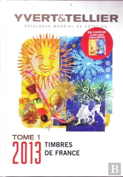 Bertrand.pt - Tome 1 De France 2013  Cotation Des Timbre De France 1849 A Nos Jours