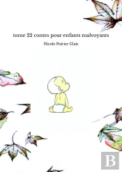 Tome 22 Contes Pour Enfants Malvoyants