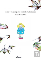 Tome 7 Contes Pour Enfants Malvoyants