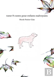 Tome 9 Contes Pour Enfants Malvoyants