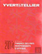 Tome Ii 3eme Partie 2014 Pays Independants D'Afrique De Madagascar A Tunisie + Vanuatu Et Vietnam