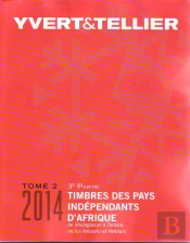 Tome Ii 3eme Partie 2014 Pays Independants D'Afrique De Madagascar A Tunisie + Vanuatu Et Vietnam