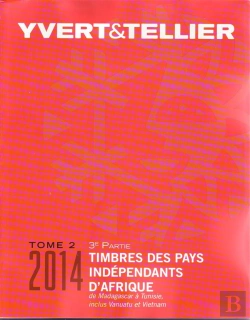 Bertrand.pt - Tome Ii 3eme Partie 2014 Pays Independants D'Afrique De Madagascar A Tunisie + Vanuatu Et Vietnam