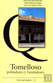 Tomelloso, Pobladores Y Fundadores