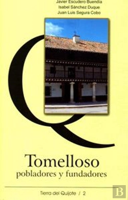 Bertrand.pt - Tomelloso, Pobladores Y Fundadores