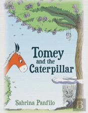 Tomey And The Caterpillar