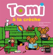 Tomi A La Garderie
