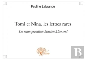 Tomi Et Nina, Les Lettres Rares