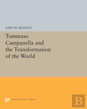 Tommaso Campanella And The Transformation Of The World