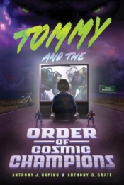 Tommy And The Order Of Cosmic Champions