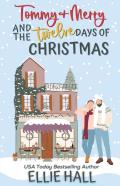 Tommy & Merry And The Twelve Days Of Christmas