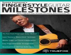 Tommy Emmanuel'S Fingerstyle Guitar Milestones