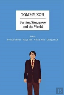 Bertrand.pt - Tommy Koh: Serving Singapore And The World