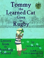 Tommy The Learned Cat Goes To Rugby