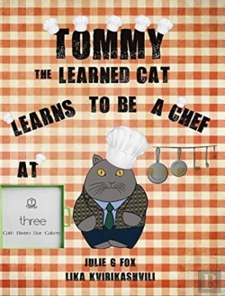 Bertrand.pt - Tommy The Learned Cat Learns To Be A Chef At Three Cafe