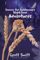 Tommy Tommy The Fieldmouse'S Night-Time Adventures