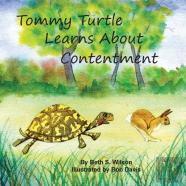 Tommy Turtle Learns About Contentment/Lb'S Sweetest Song