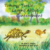 Tommy Turtle Learns About Contentment/Lb'S Sweetest Song