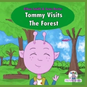Tommy Visits The Forest