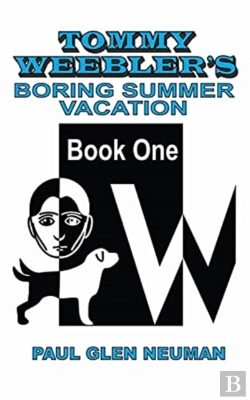 Bertrand.pt - Tommy Weebler'S Boring Summer Vacation