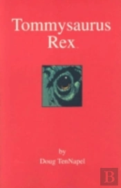 Tommysaurus Rex