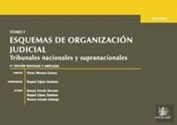 Bertrand.pt - Tomo I Esquemas De Organización Judicial . Tribunales Nacionales Y Supranacionales