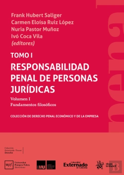 Bertrand.pt - Tomo I. Responsabilidad Penal De Personas Jurídicas. Volumen I Fundamentos Filosóficos