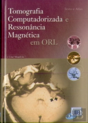 Tomografia Computadorizada e Ressonância Magnética