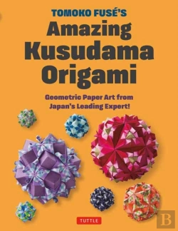 Bertrand.pt - Tomoko Fuse'S Amazing Kusudama Origami