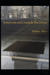 Tomorrow And Outside The Fence