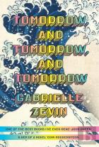Tomorrow, And Tomorrow, And Tomorrow